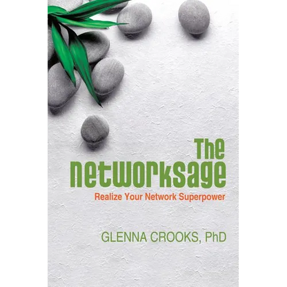 The Networksage: Realize Your Network Superpower - Paperback