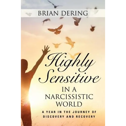 Highly Sensitive in a Narcissistic World