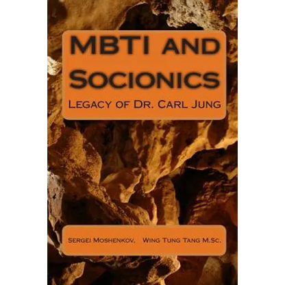 MBTI and Socionics: Legacy of Dr. Carl Jung