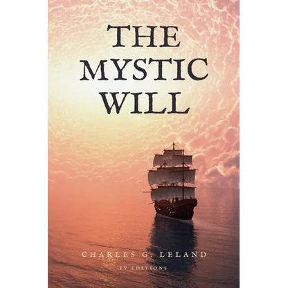 The Mystic Will: Easy to Read Layout - Paperback