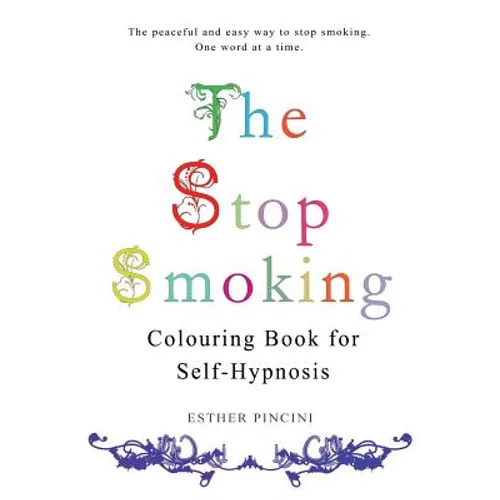 The Stop Smoking Colouring Book for Self-Hypnosis