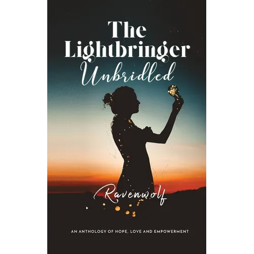 The Lightbringer Unbridled