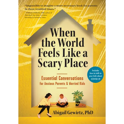 When the World Feels Like a Scary Place - Paperback