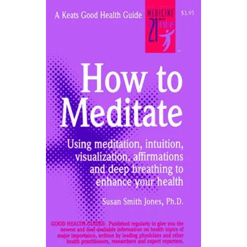 How to Meditate