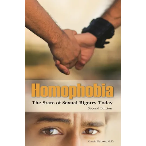 Homophobia: The State of Sexual Bigotry Today