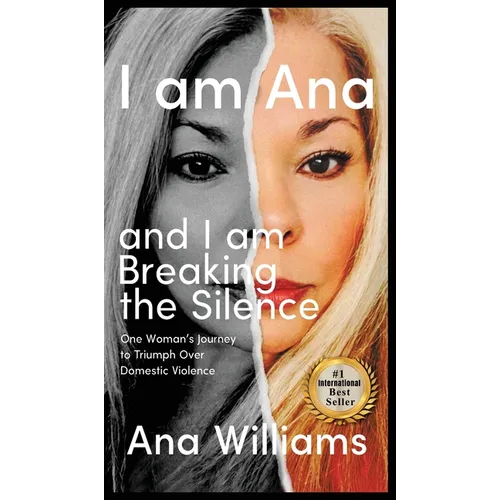 I am Ana and I am Breaking the Silence