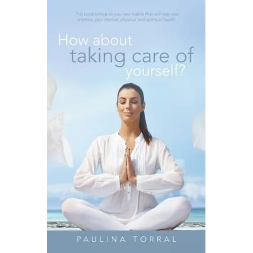 How About Taking Care of Yourself?