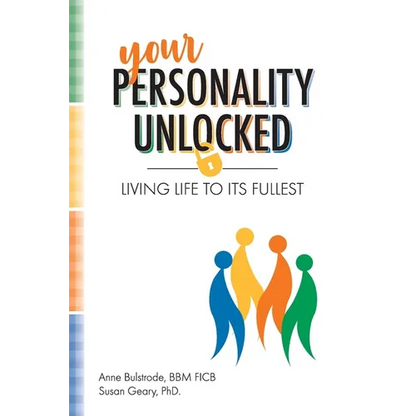 Your Personality Unlocked: Living life to its fullest