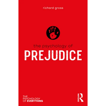 The Psychology of Prejudice - Paperback
