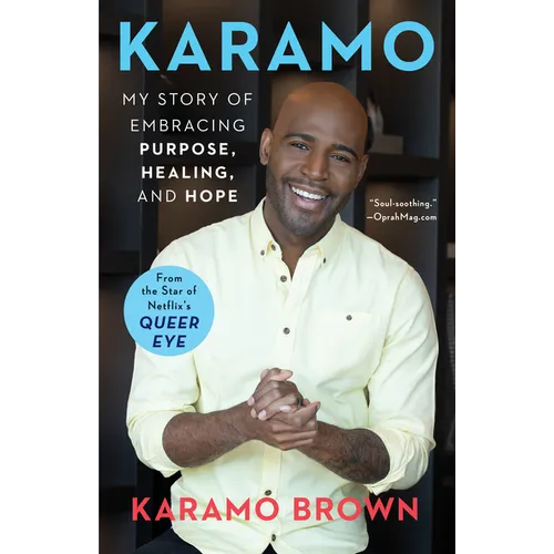 Karamo: My Story of Embracing Purpose, Healing, and Hope