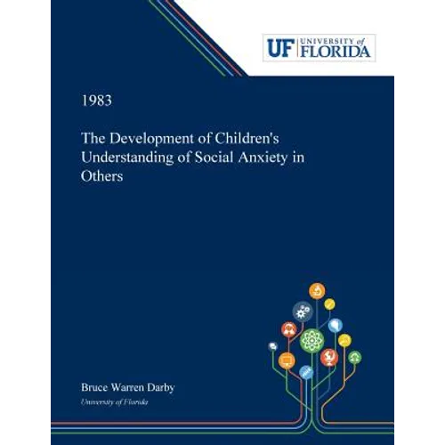 The Development of Children's Understanding of Social Anxiety in Others