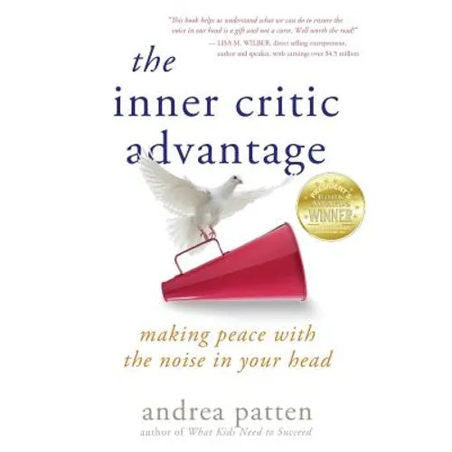 The Inner Critic Advantage: Making Peace With the Noise in Your Head