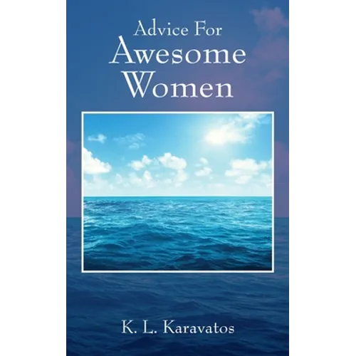 Advice For Awesome Women