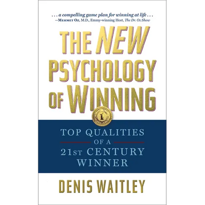 The New Psychology of Winning Live: Top Qualities of a 21st Century Winner