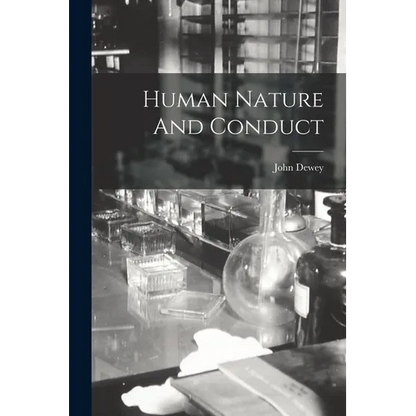 Human Nature And Conduct
