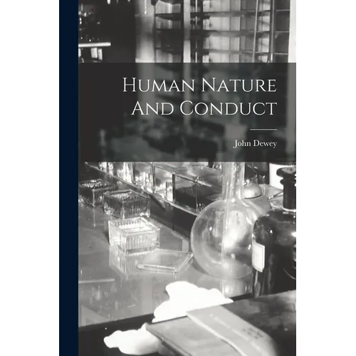 Human Nature And Conduct