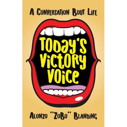 Today's Victory Voice: A Conversation Bout Life