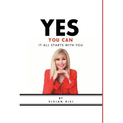 Yes You Can: It All Starts with You