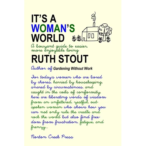 It's a Woman's World: A Bouyant Guide to Easier, More Enjoyable Living