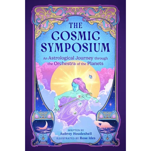 The Cosmic Symposium: An Astrological Journey Through the Orchestra of the Planets