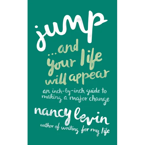 Jump...And Your Life Will Appear