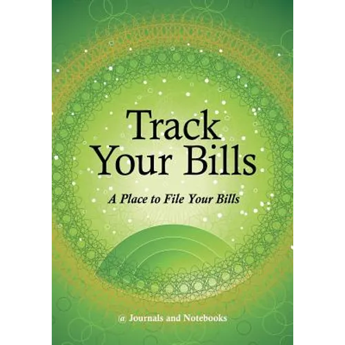 Track Your Bills. A Place to File Your Bills.