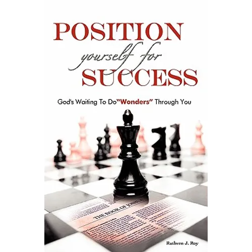 Position Yourself For Success