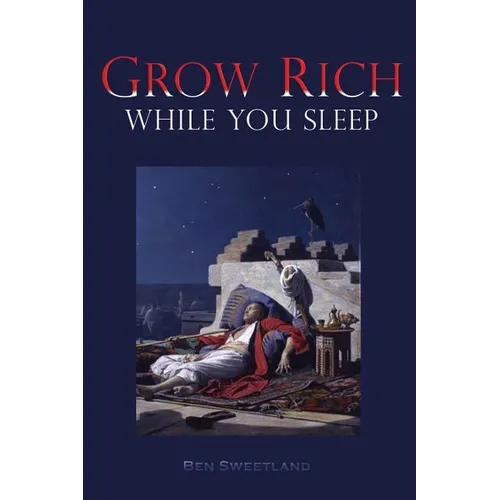 Grow Rich While you Sleep