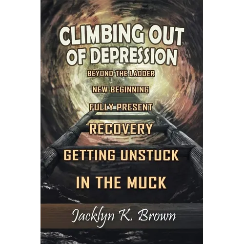 Climbing Out of Depression