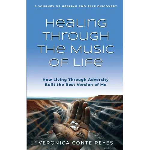 Healing Through the Music of Life - Paperback