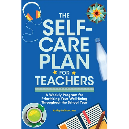 The Self-Care Plan for Teachers - Paperback