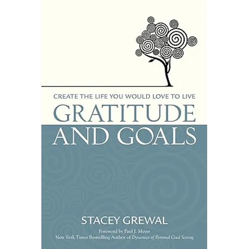 Gratitude and Goals