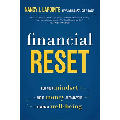 Financial Reset: How Your Mindset about Money Affects Your Financial Well-Being - Paperback