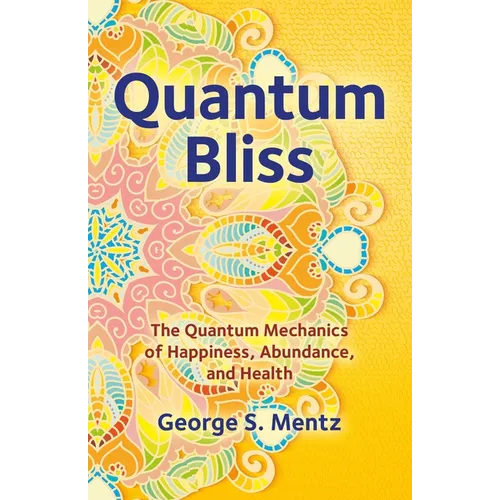 Quantum Bliss
