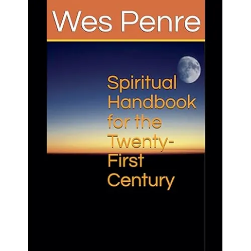 Spiritual Handbook for the Twenty-First Century