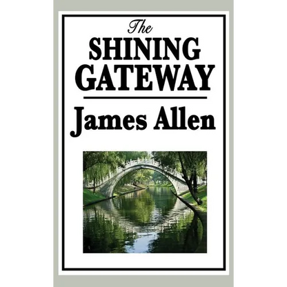 The Shining Gateway: A Sublime Book - Hardcover