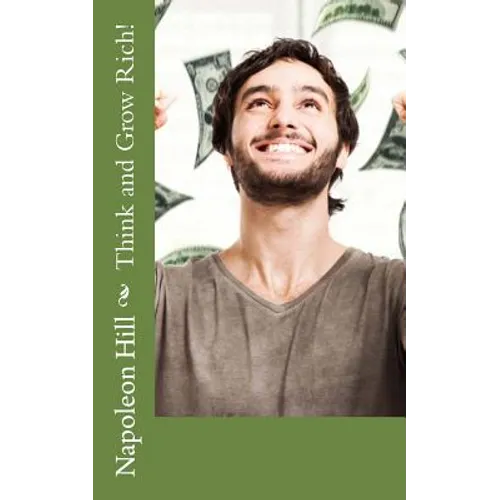 Think and Grow Rich!