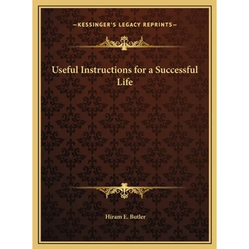 Useful Instructions for a Successful Life