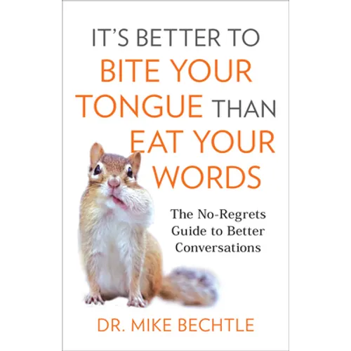 It's Better to Bite Your Tongue Than Eat Your Words