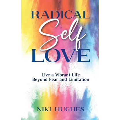 Radical Self-Love