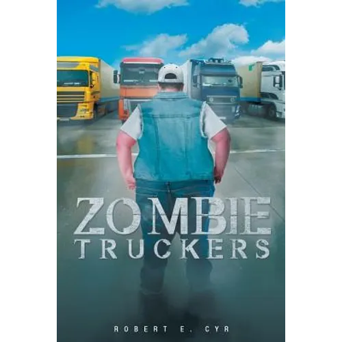 Zombie Truckers
