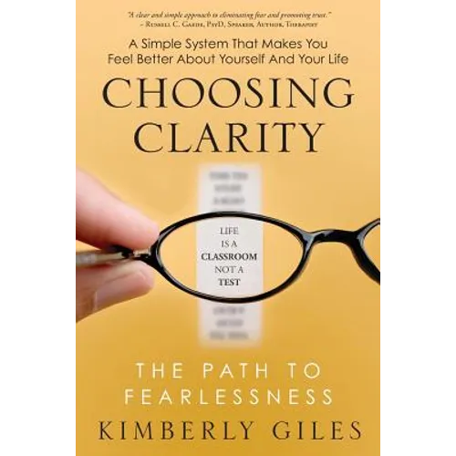 Choosing Clarity: The Path to Fearlessness