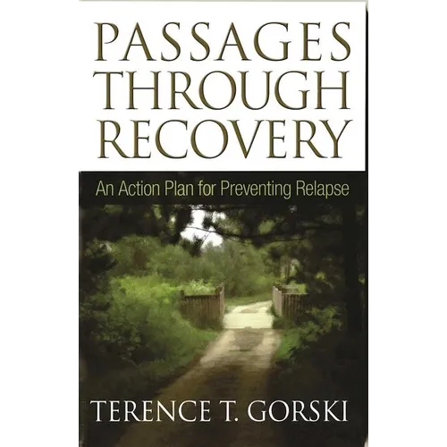Passages Through Recovery: An Action Plan for Preventing Relapse
