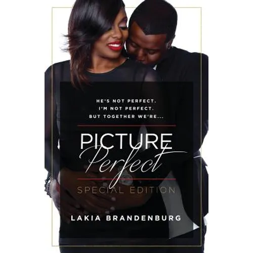 He's not perfect. I'm not perfect. But together we're ...: Picture Perfect