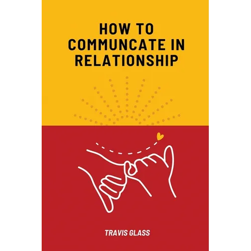 How to communicate in relataionship