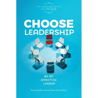 Choose Leadership: Be an effective leader - Paperback