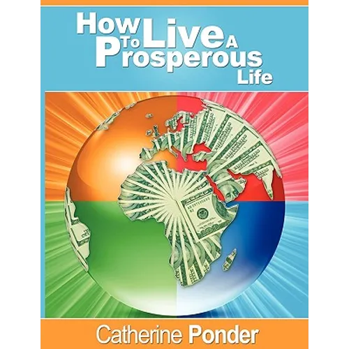 How to Live a Prosperous Life