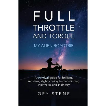 Full Throttle & Torque - My Alien Roadtrip