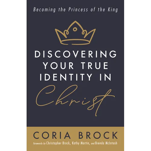 Discovering Your True Identity in Christ: Becoming the Princess of the King