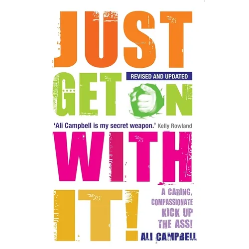 Just Get On With It!